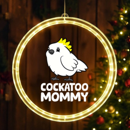 Discover Cockatoo Mommy Funny Cockatoo LED Christmas Window Lights