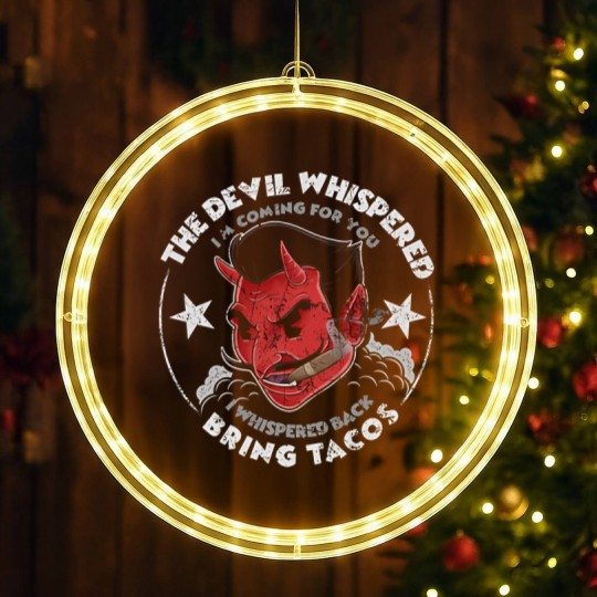 Discover The Devil Whispered Im Coming For You Whispered LED Christmas Window Lights