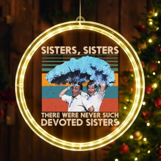 Discover Retro Sisters Sisters White Christmas 1954 LED Christmas Window Lights There Were Never Such Devoted Sisters LED Christmas Window Lights