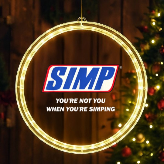 Discover Simp Meme You're not You When You're Simping LED Christmas Window Lights