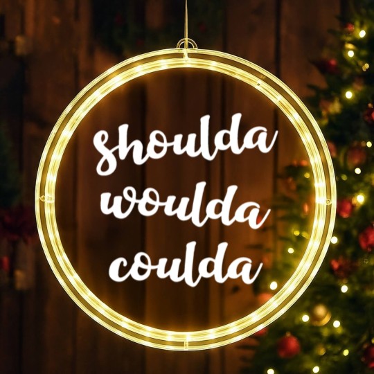 Discover Shoulda woulda coulda LED Christmas Window Lights