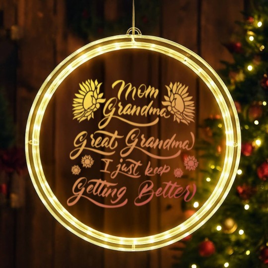 Discover Mom Grandma Great Grandma I Just Keep Getting Better(5) LED Christmas Window Lights