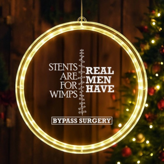 Discover Real Men Have Bypass Surgery Open Heart Surgery LED Christmas Window Lights