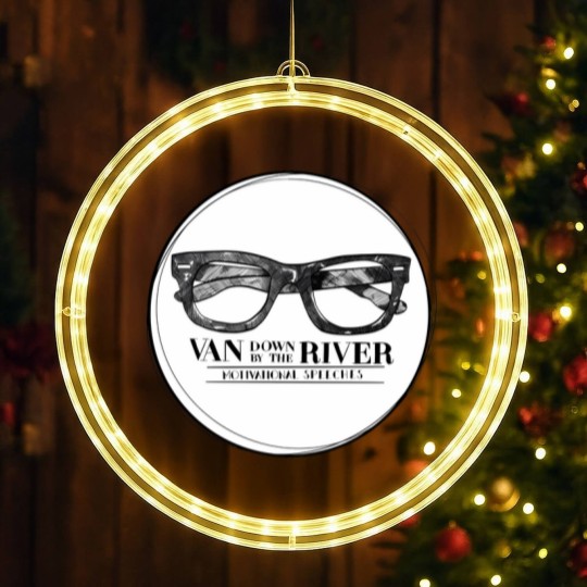 Discover River Motivational Speeches - Van Down By The River - LED Christmas Window Lights