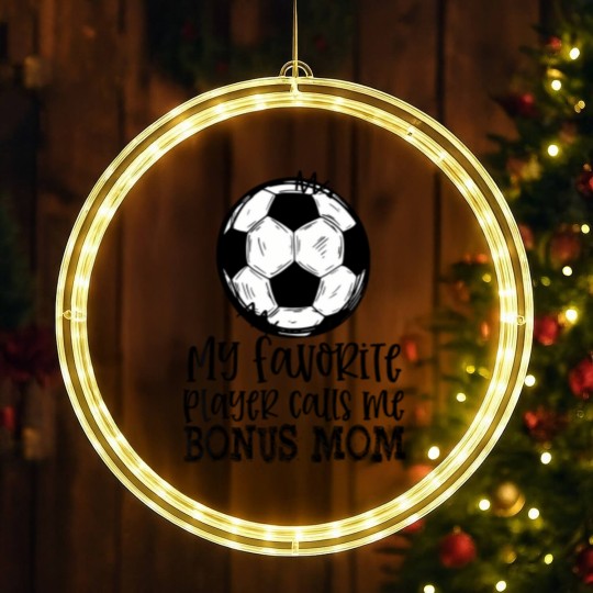Discover soccer my favorite player calls me bonus mom trendy summer LED Christmas Window Lights