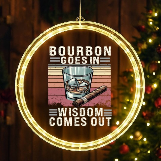 Discover Bourbon For Men Bourbon Goes In Wisdom Comes Out, Bourbon LED Christmas Window Lights, Bourbon Lover, Bourbon Whiskey, Bourbon Bottle, Bourbon Gift, Bourbon Drinker LED Christmas Window Lights