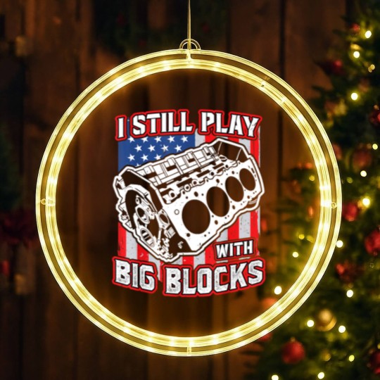 Discover I still play with big blocks - Car Mechanic Enthusiast Gear LED Christmas Window Lights