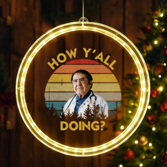 Discover How Y'All Doing Dr Younan Nowzaradan - How Yall Doing Dr Younan Nowzaradan - LED Christmas Window Lights