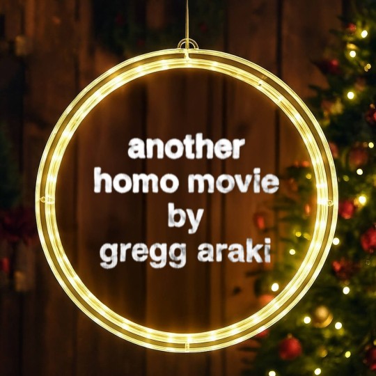 Discover Another Homo Movie by Gregg Araki  | Active LED Christmas Window Lights