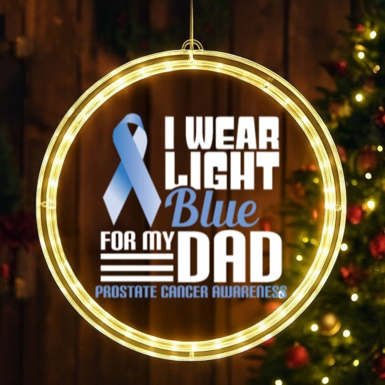 Discover I Wear Light Blue For Dad LED Christmas Window Lights Prostate Cancer