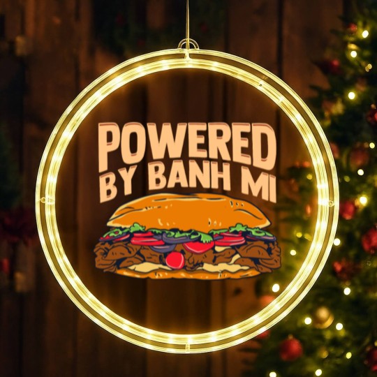 Discover Powered By Banh Mi Funny Vietnamese Food Gift LED Christmas Window Lights