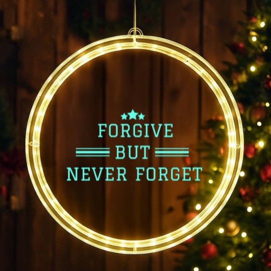 Discover forgive but never forget LED Christmas Window Lights