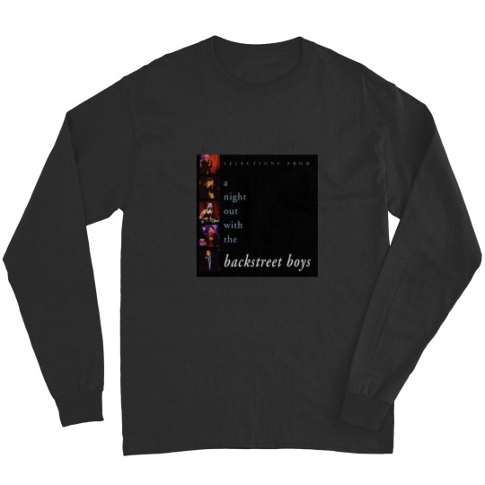 Discover Backstreet Boys selections from a night out with the backstreet boys Long Sleeves
