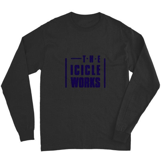 Discover The Icicle Works Long Sleeves
