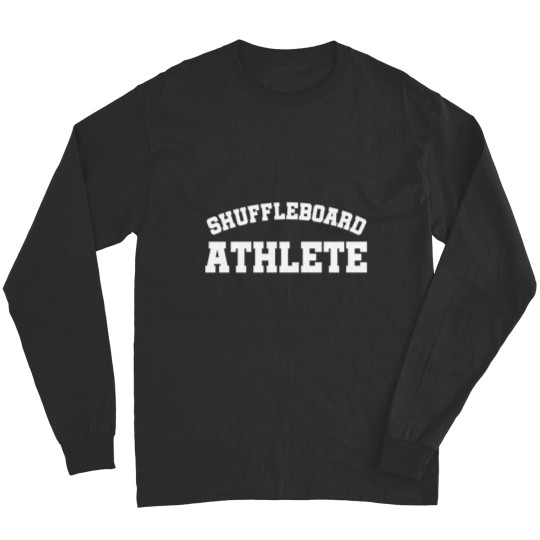 Discover Shuffleboard Athlete College and University Long Sleeves