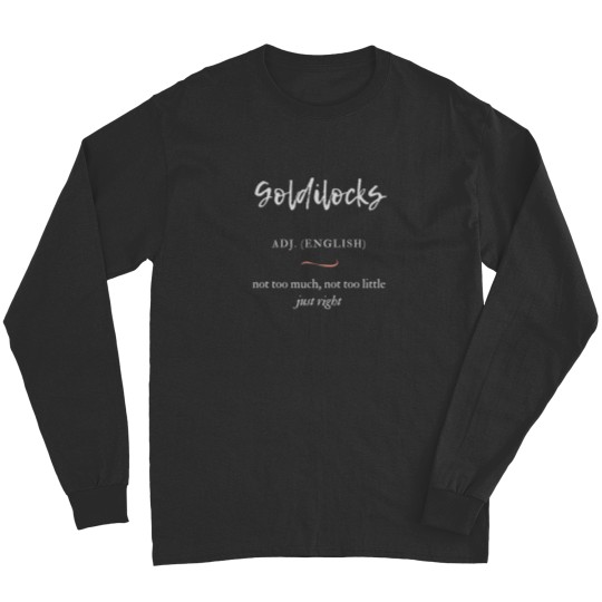 Discover Goldilocks Long Sleeves