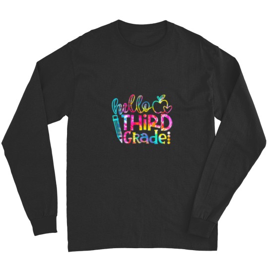 Discover Teacher Job Tie Dye Hello 3rd Grade Teacher Student Back To School Long Sleeves