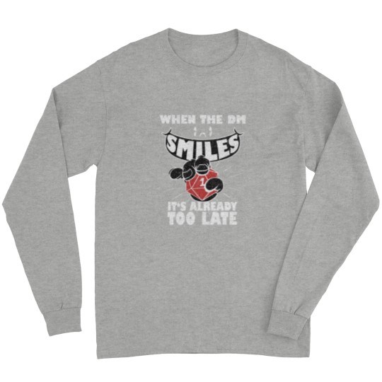 Discover When the DM Smiles - DnD.png Long Sleeves