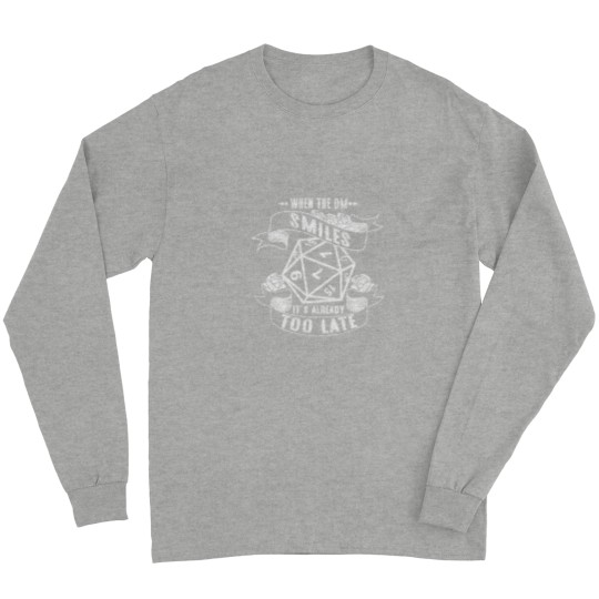 Discover When The DM Smiles  .png Long Sleeves