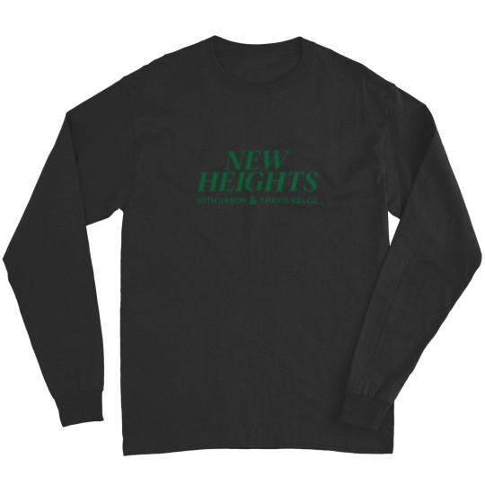 Discover New Heights Merch New Heights Podcast Long Sleeves