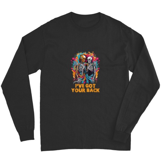 Discover Ive Got Your Back Funny Halloween Skeletons Skull Men Women 5919 Long Sleeves