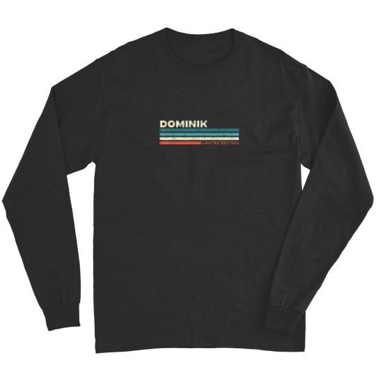 Discover Dominik Customized Personalized Name Funny Birthday Long Sleeves