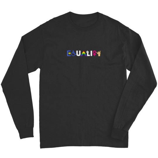 Discover Equality Human Rights Feminist LGBTQ Handicapped Pride Gift Long Sleeves