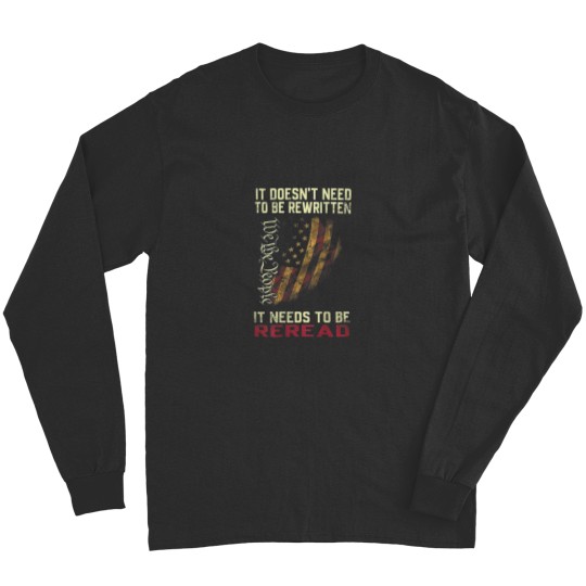 Discover It Doesnt Need To Be Rewritten We The People on back Long Sleeves