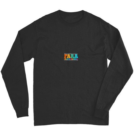 Discover PARA Professional Appreciation Week Back to School Long Sleeves