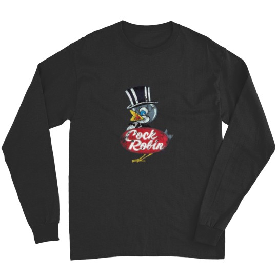 Discover Cock Robin Long Sleeves
