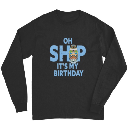 Discover Oh Ship Its My Birthday Cruise Ship Cruising Long Sleeves