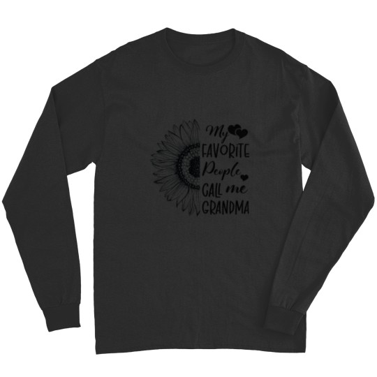 Discover My Favorite People Call Me Grandma Long Sleeves