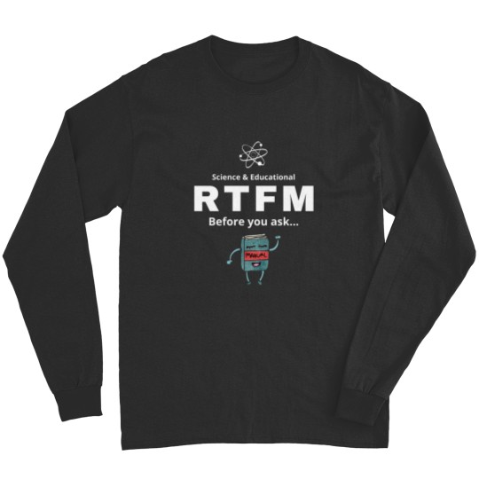 Discover RTFM Before you ask... Long Sleeves