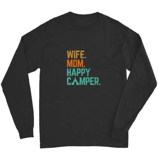 Discover Wife Mom Happy Camper Cute Funny Matching Family Long Sleeves