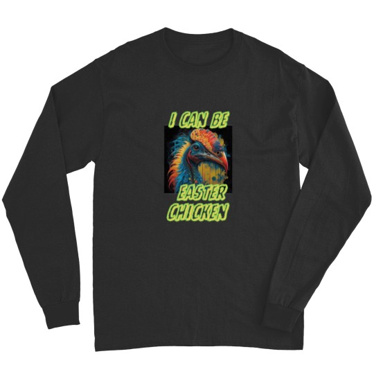 Discover Cassowary Say I Can Be Easter Chicken Happy Cute Gifts For Australian Easter Long Sleeves