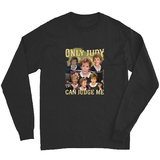 Discover Only Judy Can Judge Me Long Sleeves