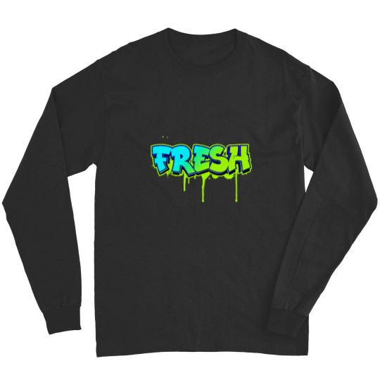 Discover Fresh Old school graffiti style Funny graffiti graphic Long Sleeves