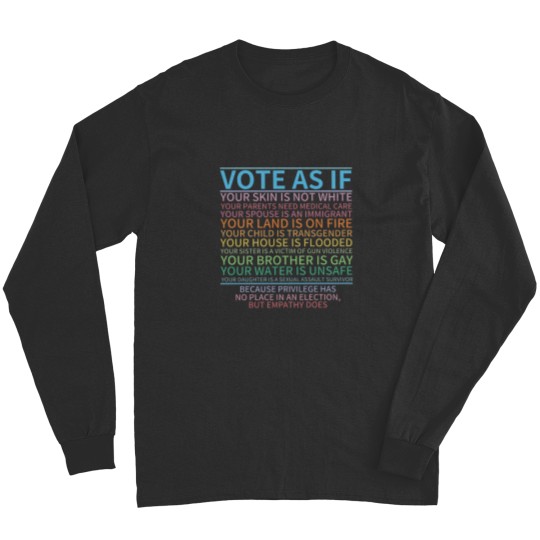 Discover Vote as if Long Sleeves, Human Rights Long Sleeves, Protest Apparel