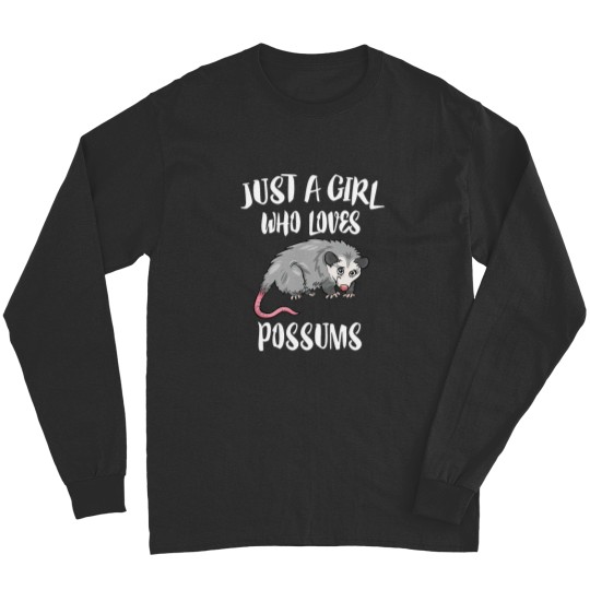 Discover Just A Girl Who Loves Possums Animal Gift Long Sleeves