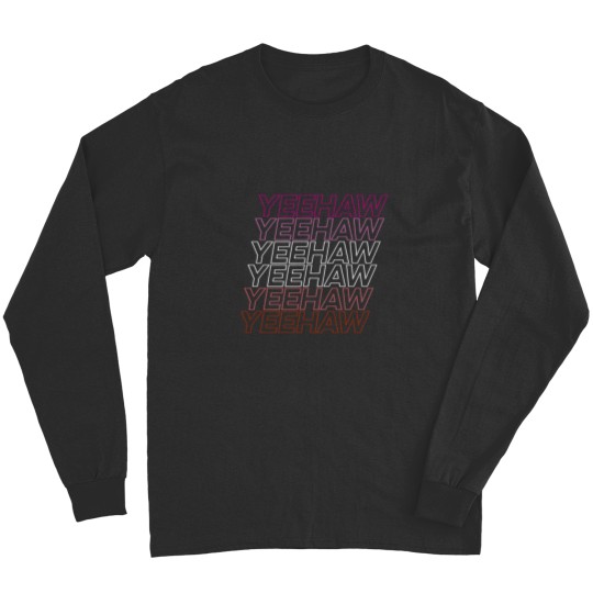 Discover Yeehaw, but make it lesbian fashion. Long Sleeves