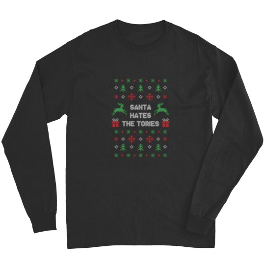 Discover Santa Hates The Tories Funny Anti Tory Christmas Long Sleeves