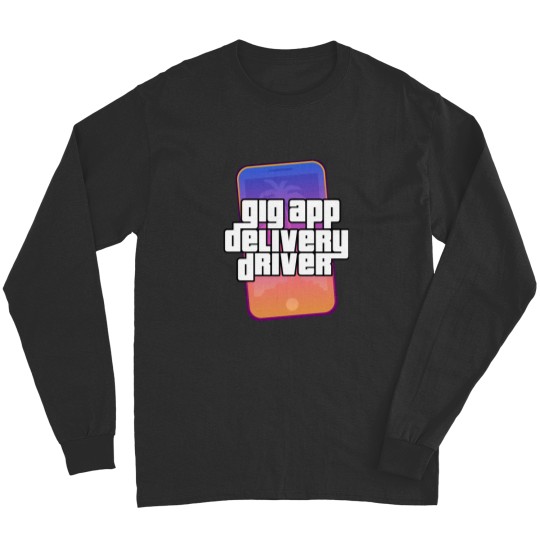 Discover Gig App Delivery Driver Video Game Parody Design Long Sleeves
