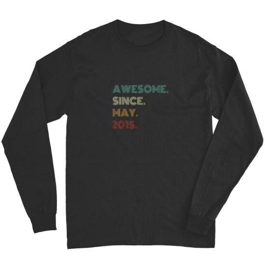 Discover 9 Years Old Awesome Since May 2015 9th Birthday Long Sleeves