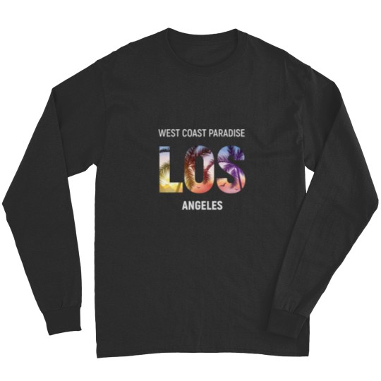 Discover Los Angeles West Coast Paradise USA Long Sleeves