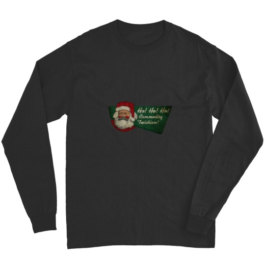 Discover Ho! Ho! Ho! Commodity Fetishism! Essential Long Sleeves