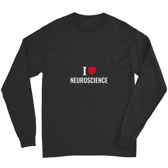 Discover I Love Neuroscience Long Sleeves