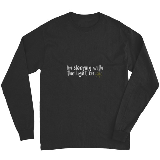 Discover Sleeping With The Light On Long Sleeves
