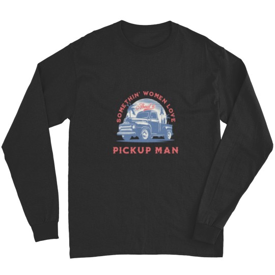 Discover Post Malone Hardyy Morganss WALLENss Joe Diffie Pick Up Man Long Sleeves