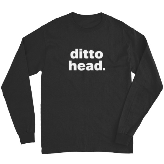 Discover Ditto Head - Rush Limbaugh Gift 2441 Long Sleeves