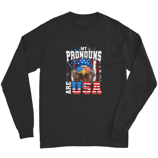 Discover My Pronouns Are USA Patriotic Eagle Funny 4th of July Long Sleeves